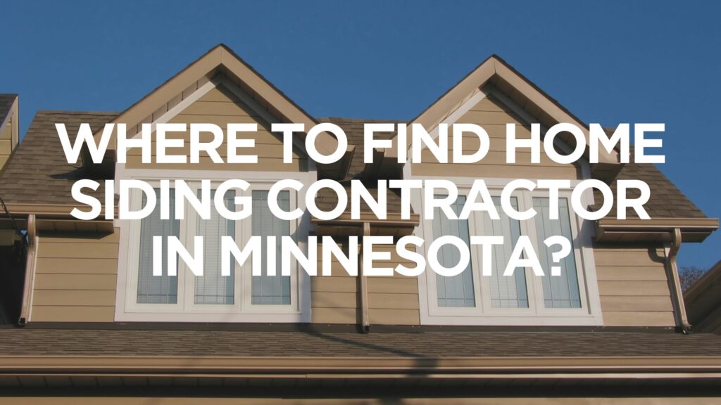where-to-find-home-siding-contractor-in-minnesota